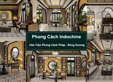 Phong Cách Indochine là gì: Hòa trộn giữa Phong cách Pháp và Đông Dương